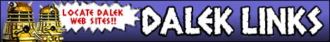 Dalek Links - A comprehensive listing of Dalek Web sites