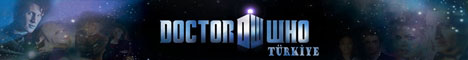 Doctor Who T�rkiye Forum: The Biggest Community For Doctor Who Turkish Fans