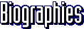 Biographies