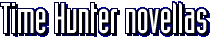 Time Hunter novellas