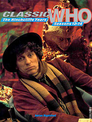 Cover image for Classic Who: The Hinchcliffe Years