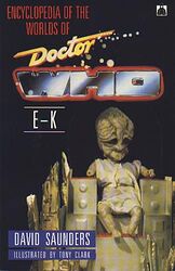 Cover image for Encyclopedia of the Worlds of Doctor Who: E-K