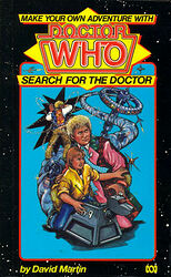 Cover image for Make Your Own Adventure With Doctor Who: Search for the Doctor