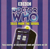 Cover image for Tales from the TARDIS: Two Stories of Adventure and Excitement on CD