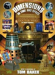 Cover image for Dimensions in Time and Space: An Utterly Unauthorised & Unofficial Guide to Doctor Who