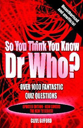 Cover image for So You Think You Know Dr Who?