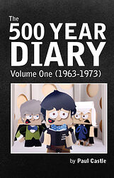 Cover image for The 500 Year Diary: Volume One (1963-1973)