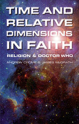 Cover image for Time and Relative Dimensions in Faith: Religion & Doctor Who