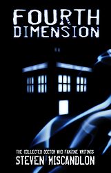 Cover image for Fourth Dimension: The Collected Doctor Who Fanzine Writings