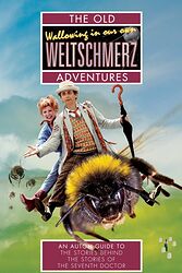 Cover image for Wallowing in Our Own Weltschmerz - An Auton Guide to the Stories Behind the Stories of the Seventh Doctor