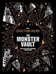 Cover image for The Monster Vault: The Doctor's Enemies Unlocked