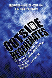 Cover image for Outside In Regenerates: 163 New New Perspectives on 163 Classic Doctor Who Stories by 163 Writers