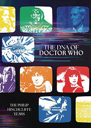 Cover image for The DNA of Doctor Who: The Hinchcliffe Years