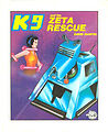 View more details for K9 and the Zeta Rescue