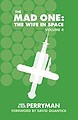 View more details for The Mad One: The Wife in Space Volume 4