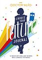 View more details for Choose Your Future Journal: 52 Weeks with Brilliant Women Who Changed the World