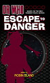 View more details for Dr Who: Escape to Danger
