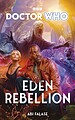 View more details for Eden Rebellion