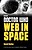 View more details for Web in Space