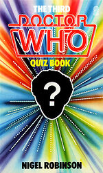 Cover image for The Third Doctor Who Quiz Book