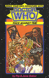 Cover image for Make Your Own Adventure With Doctor Who: Race Against Time