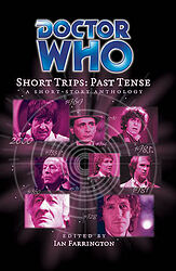 Cover image for Short Trips: Past Tense - A Short-Story Anthology