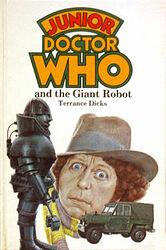 Cover image for Junior Doctor Who and the Giant Robot