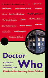 Cover image for Pocket Essentials TV: Doctor Who - A Completely and Utterly Unauthorised Guide
