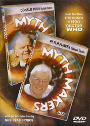 Cover image for Myth Makers: Peter Purves & Donald Tosh