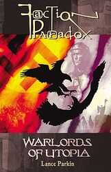 Cover image for Faction Paradox: Warlords of Utopia Cover image for Faction Paradox: Warlords of Utopia
