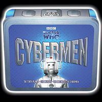 Cover image for Cybermen: The Tenth Planet / The Invasion / The Origins of the Cybermen