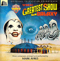 Cover image for The Greatest Show in the Galaxy: Original Television Soundtrack