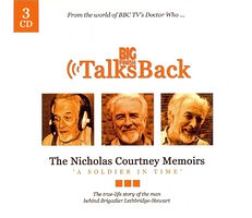 Click to view larger image Cover image for Big Finish Talks Back: The Nicholas Courtney Memoirs - A Soldier in Time
