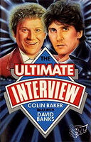 Cover image for The Ultimate Interview: Colin Baker Talks With David Banks