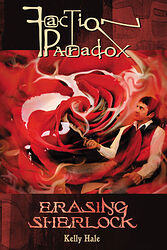 Cover image for Faction Paradox: Erasing Sherlock
