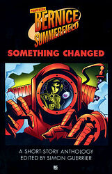 Cover image for Professor Bernice Summerfield: Something Changed