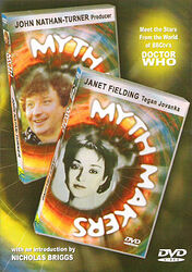 Cover image for Myth Makers: Janet Fielding & John Nathan-Turner