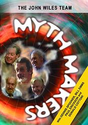 Click to view larger image Cover image for Myth Makers: The John Wiles Team