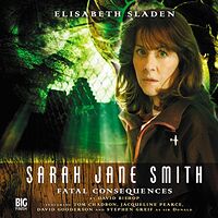 Cover image for Sarah Jane Smith: Fatal Consequences