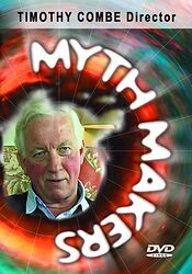 Click to view larger image Cover image for Myth Makers: Timothy Combe