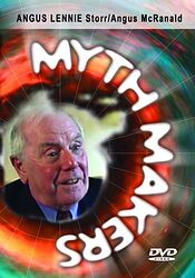Click to view larger image Cover image for Myth Makers: Angus Lennie