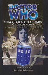 Click to view larger image Cover image for Short Trips: The Quality of Leadership - A Short-Story Anthology