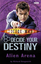 Cover image for Decide Your Destiny: Alien Arena