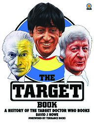 Click to view larger image Cover image for The Target Book: A History of the Target Doctor Who Books