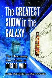 Cover image for The Greatest Show in the Galaxy - The Discerning Fan's Guide to Doctor Who