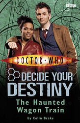Click to view larger image Cover image for Decide Your Destiny: The Haunted Wagon Train