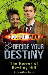Cover image for Decide Your Destiny: The Horror of Howling Hill