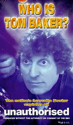 Cover image for Who is Tom Baker? Unauthorised
