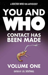 Cover image for You and Who - Contact Has Been Made: Volume One Cover image for You and Who - Contact Has Been Made: Volume One