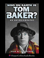 Cover image for Who on Earth is Tom Baker?